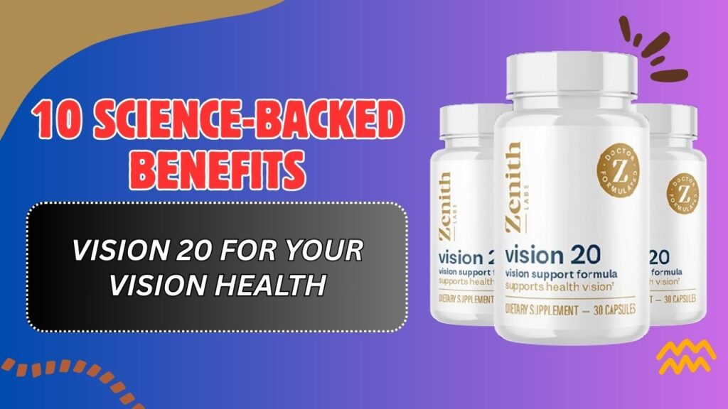 10-Science-Backed-Benefits-of-Vision-20-for-Your-Vision-Health-Mar-2026-1024x576-1.jpg