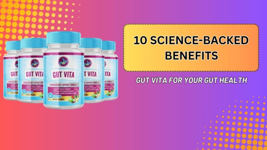 10-Science-Backed-Benefits-of-Gut-Vita-for-Your-Gut-Health.jpg