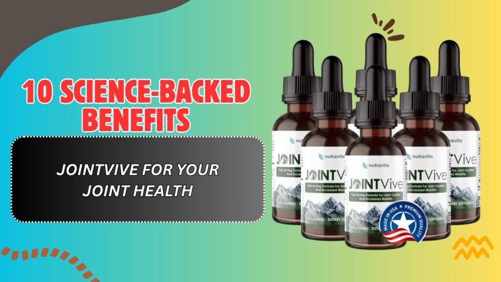 10-Science-Backed-Benefits-of-JointVive-for-Your-Joint-Health.jpg
