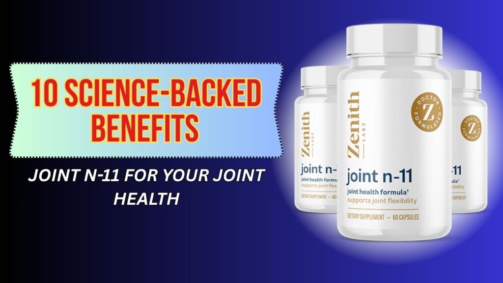 10-Science-Backed-Benefits-of-Joint-N-11-for-Your-Joint-Health.jpg