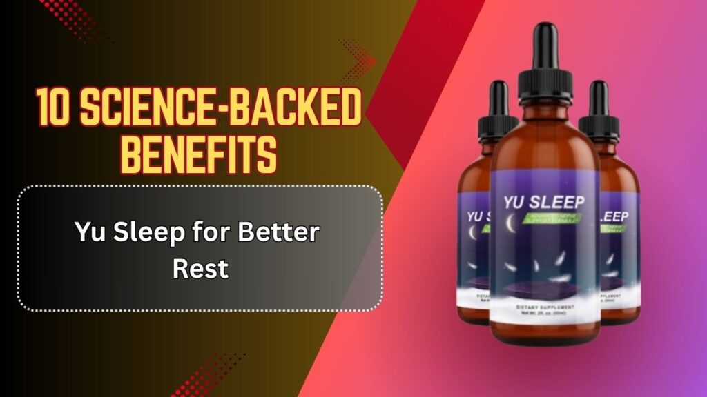 10-Science-Backed-Benefits-of-Yu-Sleep-for-Better-Rest.jpg